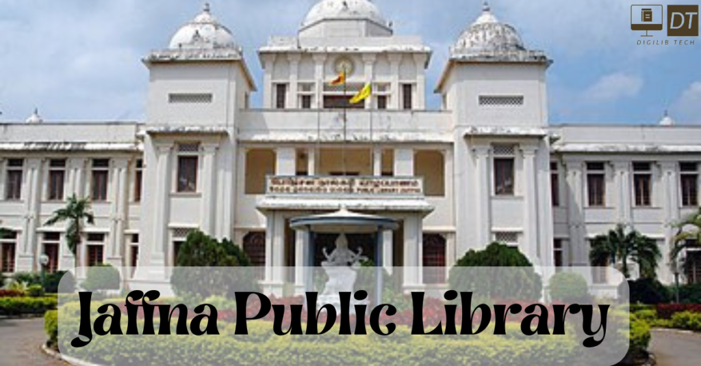 Jaffna Public Library: A Symbol of Knowledge and Resilience