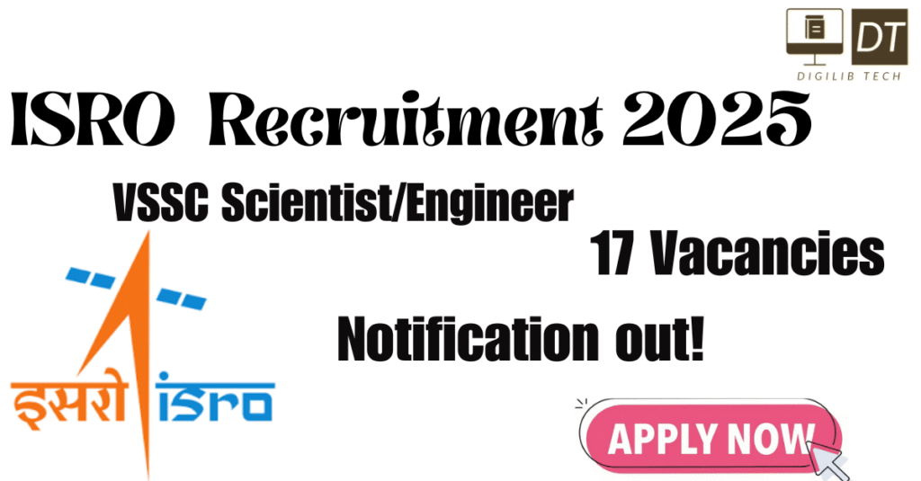 ISRO VSSC Scientist/Engineer Recruitment 2025