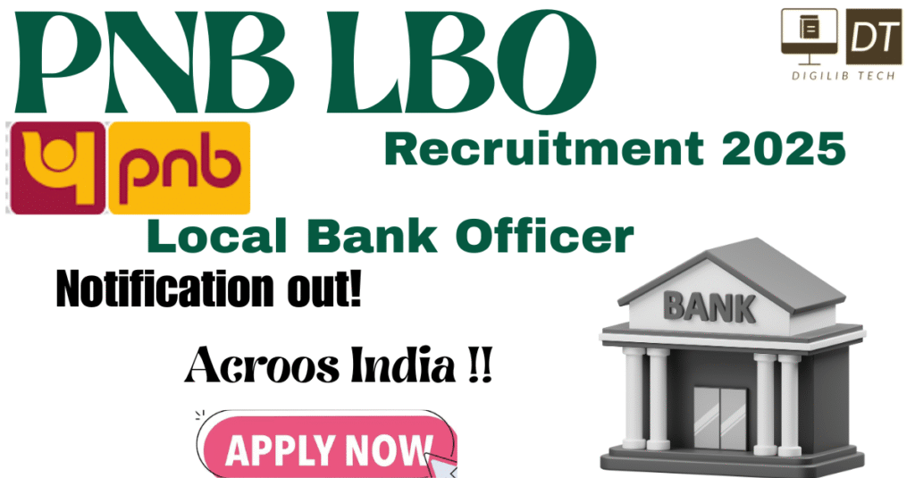 PNB Local Bank Officer Recruitment 2025 — Apply Online for 750 Posts